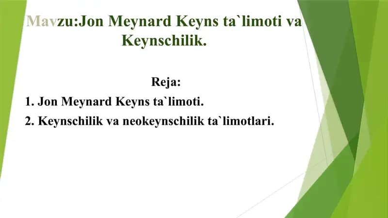 Jon Meynard Keyns ta`limoti va Keynschilik