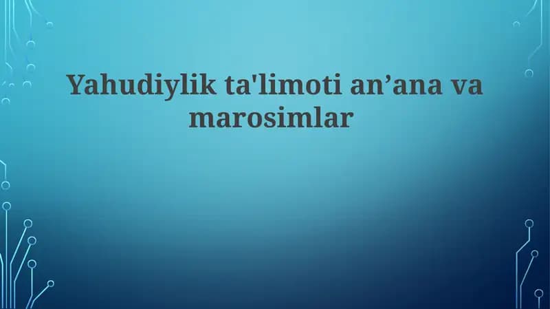 Yahudiylik dini va anana marosimlari
