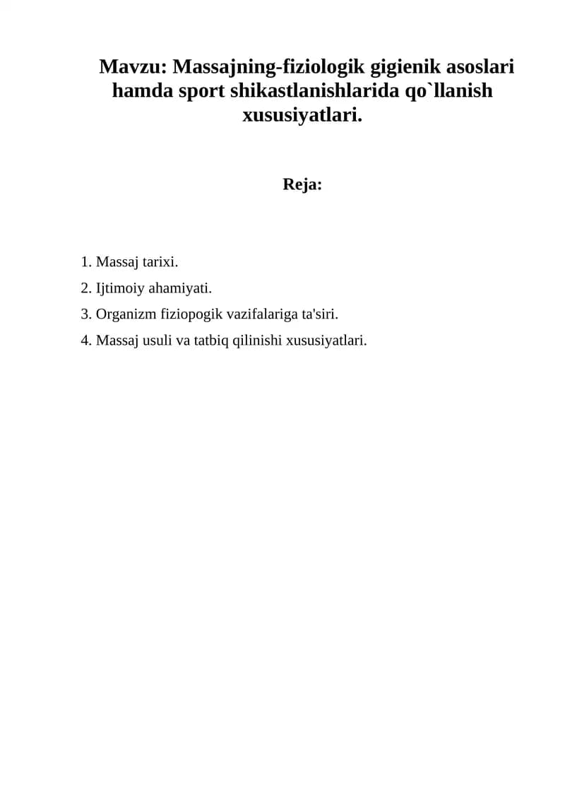 Massajning-fiziologik gigiеnik asoslari hamda sport shikastlanishlarida qo`llanish xususiyatlari