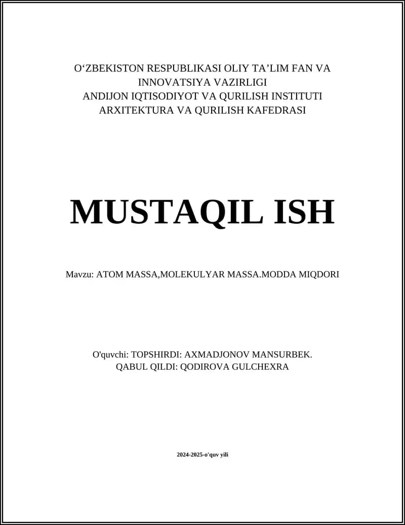 ATOM MASSA, MOLEKULYAR MASSA.MODDA MIQDORI