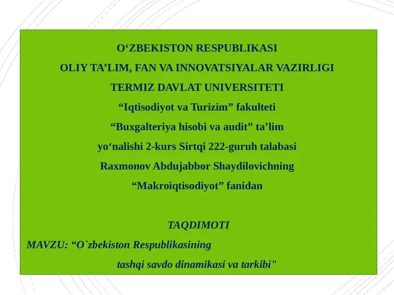 O`zbekiston Respublikasining tashqi savdo dinamikasi va tarkibi