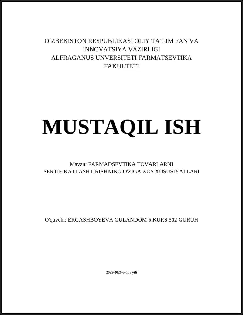 FARMATSEVTIKA TOVARLARNI SERTIFIKATLASHTIRISHNING O'ZIGA XOS XUSUSIYATLARI
