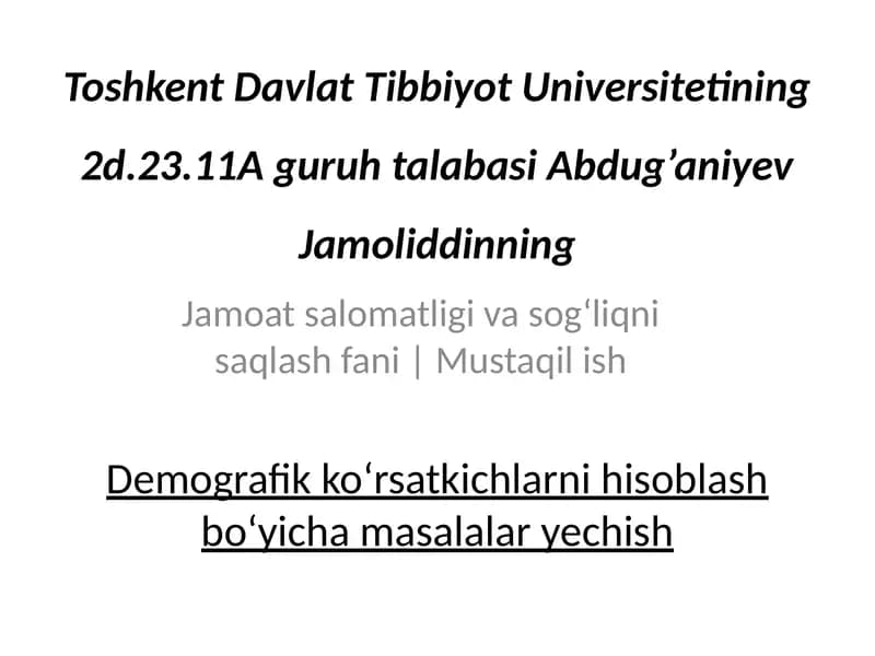 Demografik ko‘rsatkichlarni hisoblash bo‘yicha masalalar