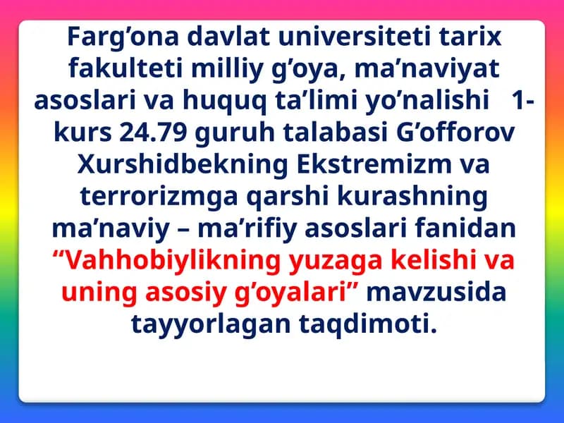 Vahhobiylikning yuzaga kelishi va uning asosiy g'oyalari