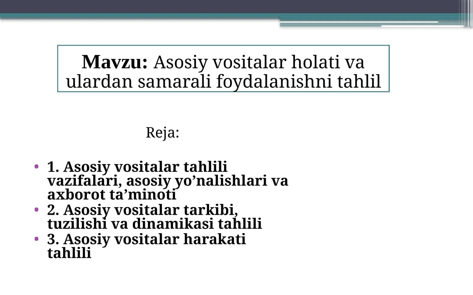 Asosiy vositalar holati va ulardan samarali foydalanishnitahlil