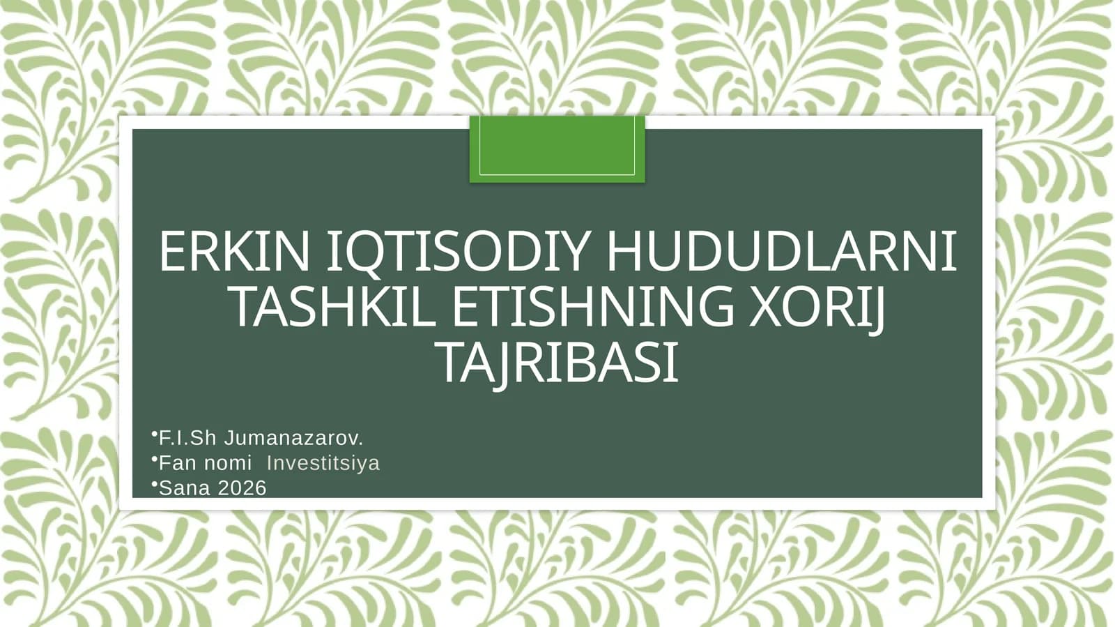 Erkin iqtisodiy hududlarni tashkil etishning xorij tajribas