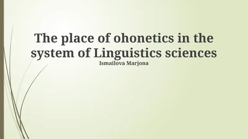 Phonetics: Foundations and Branches