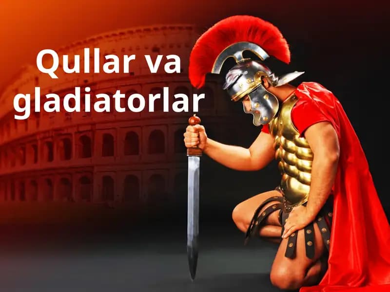 Qullar va gladiatorlar