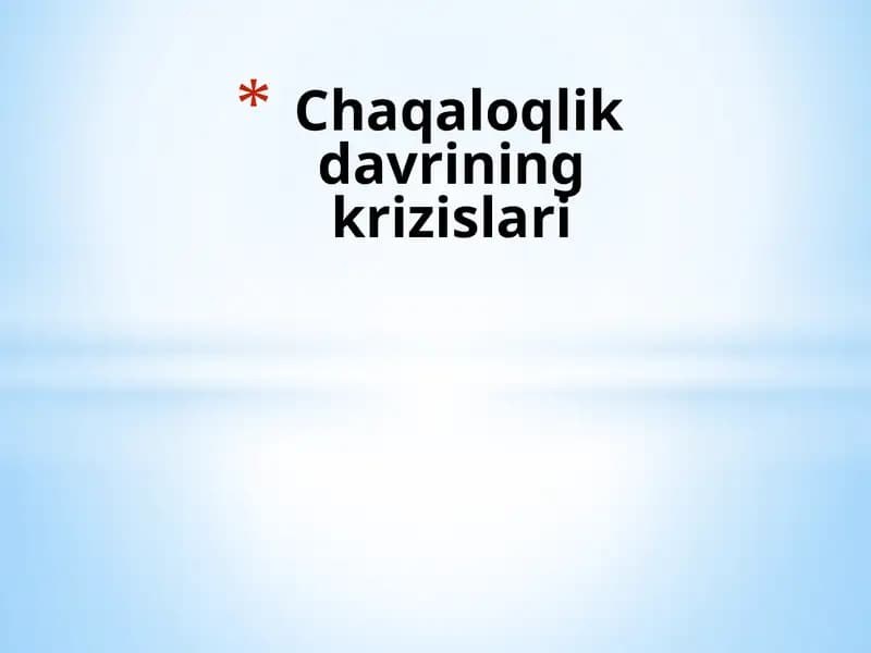 Чақалоқлик даврининг кризислари