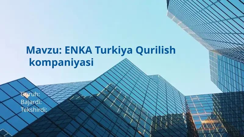 ENKA Turkiya Qurilish kompaniyasi