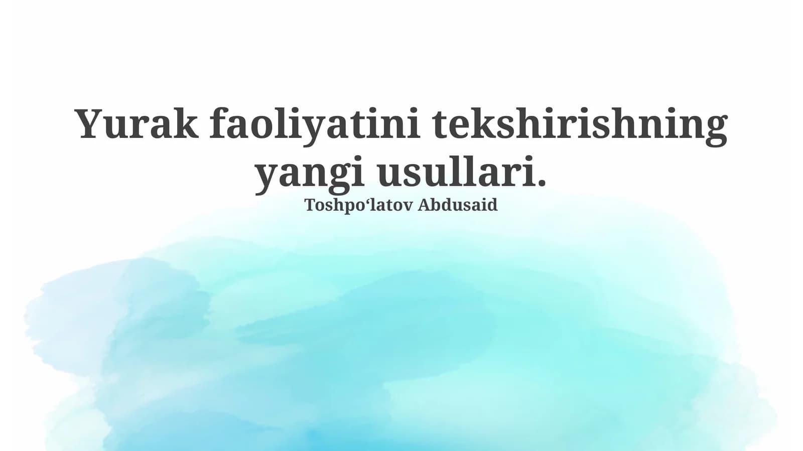 Yurak faoliyatini tekshirishning yangi usullari