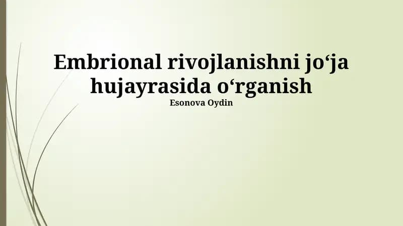 Tovuq hujayrasida embrional rivojlanishni o'rganish