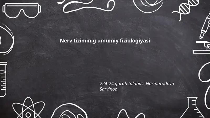 Nerv tiziminig umumiy fiziologiyasi