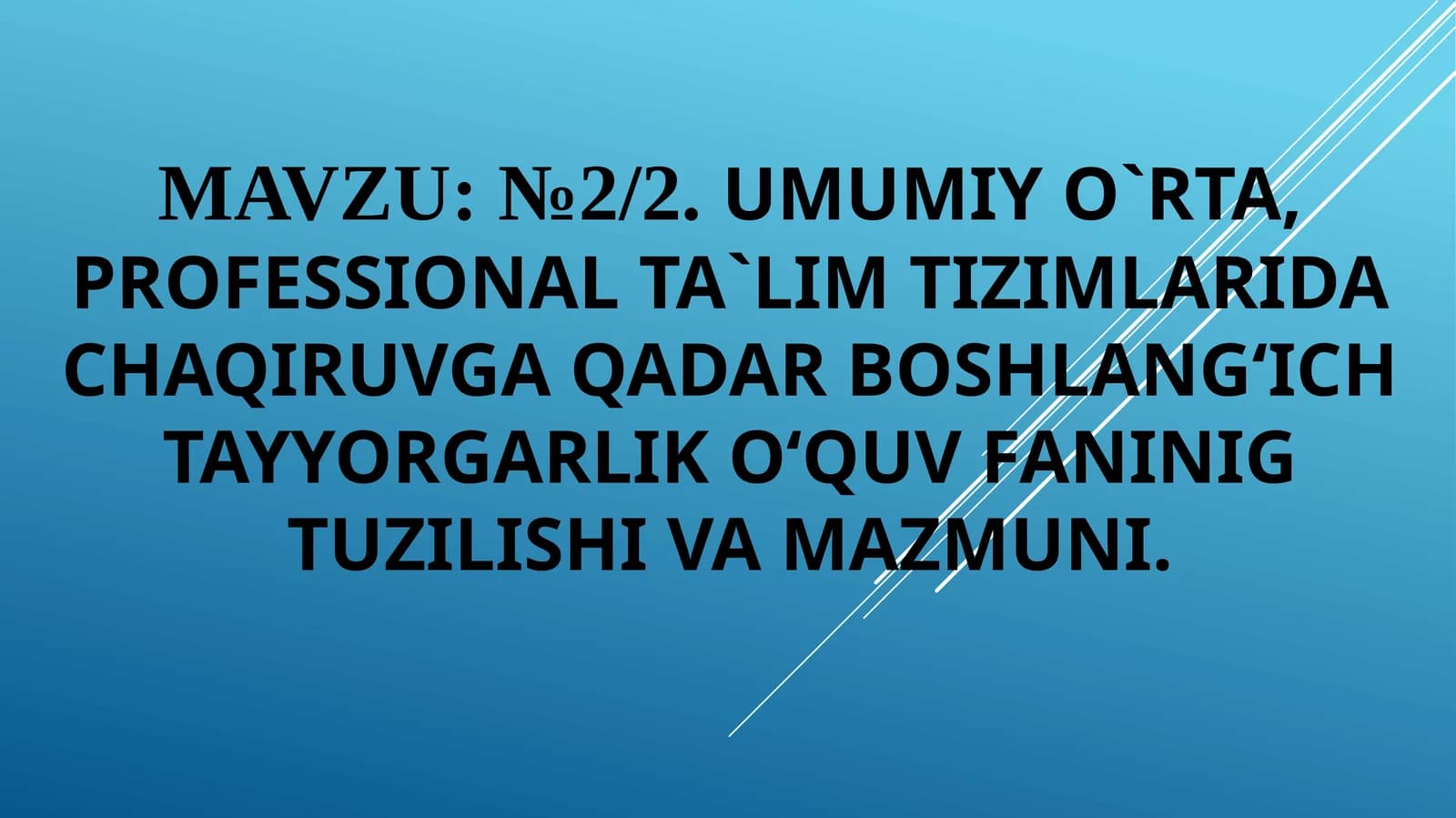 Chaqiruvga qadar boshlang‘ich tayyorgarlik