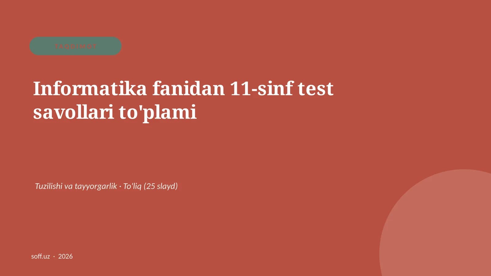 Informatika fanidan 11-sinf test savollari to'plami