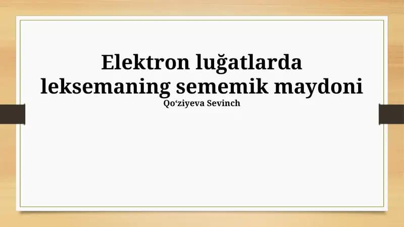Elektron luğatlarda leksemaning sememik maydoni