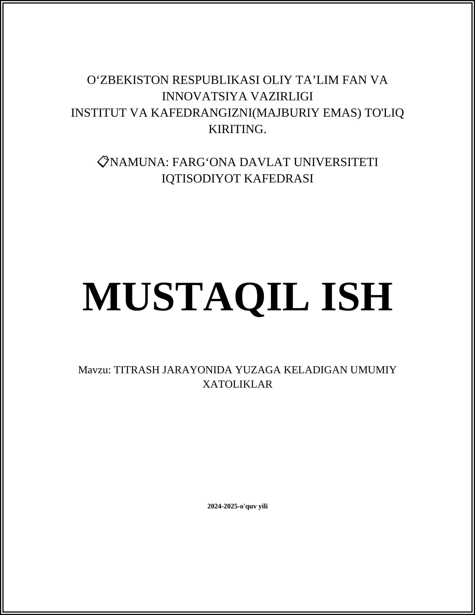 TITRASH JARAYONIDA YUZAGA KELADIGAN UMUMIY XATOLIKLAR