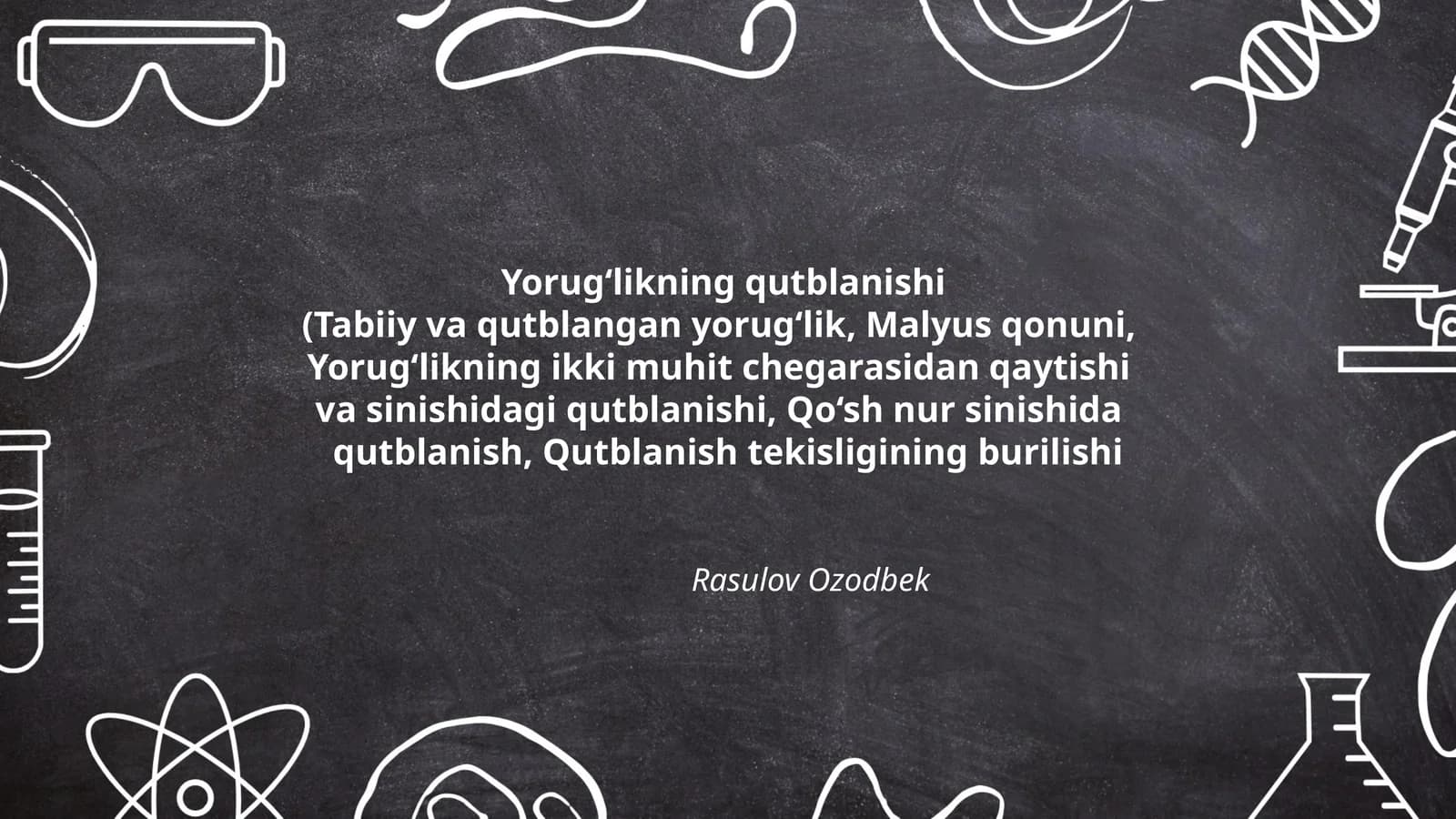 Yorug‘likning qutblanishi