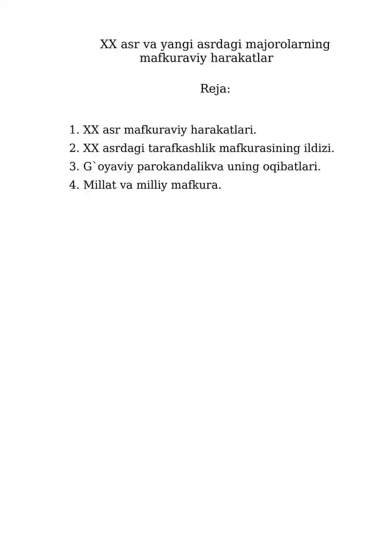 XX asr va yangi asrdagi majorolarning mafkuraviy harakatlar