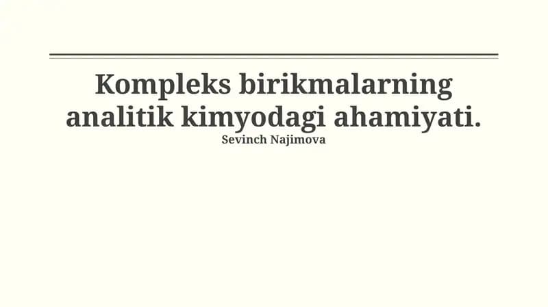 Kompleks birikmalarning analitik kimyodagi ahamiyati