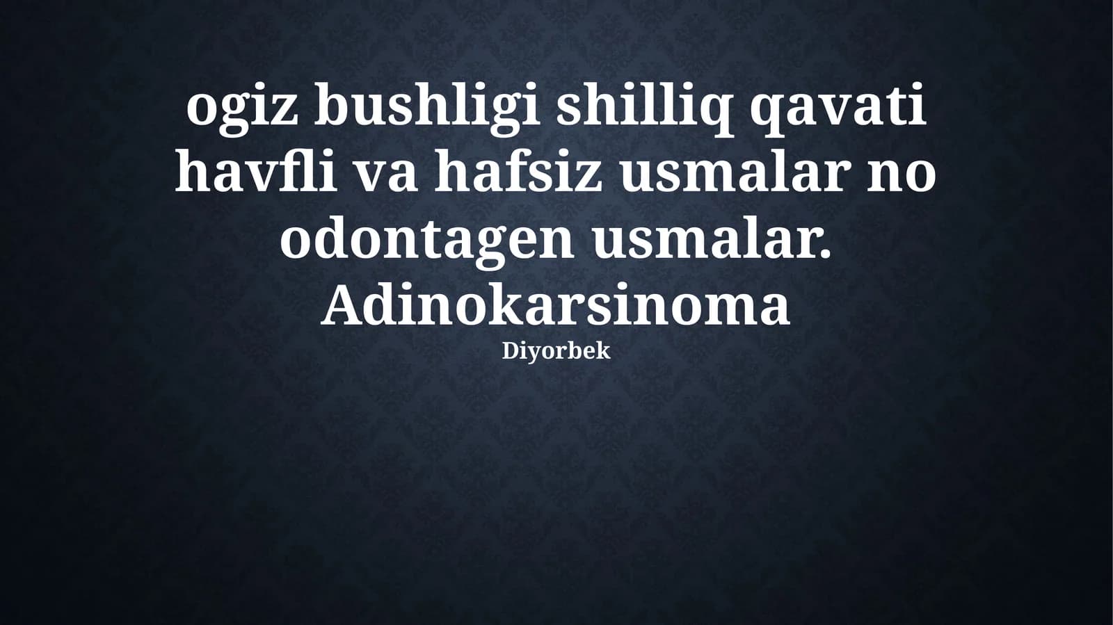O't qizilo'ngach shilliq qavatining o'smalari