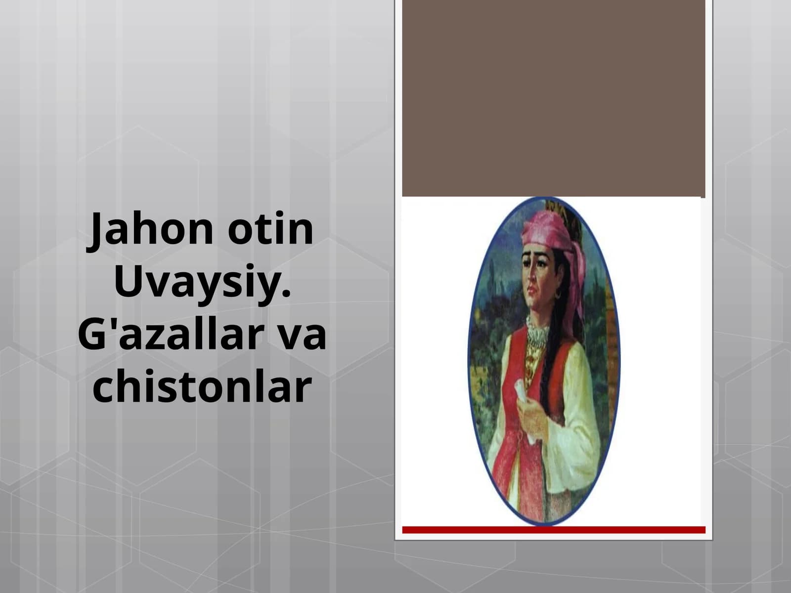 JahonotinUvaysiy.G'azallarvachistonlar