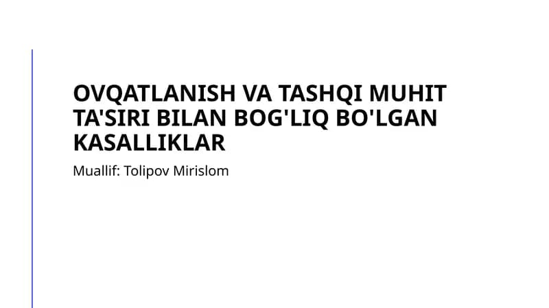 Ovqatlanish va tashqi muhit ta'siri bilan bog'liq bo'lgan kasalliklar