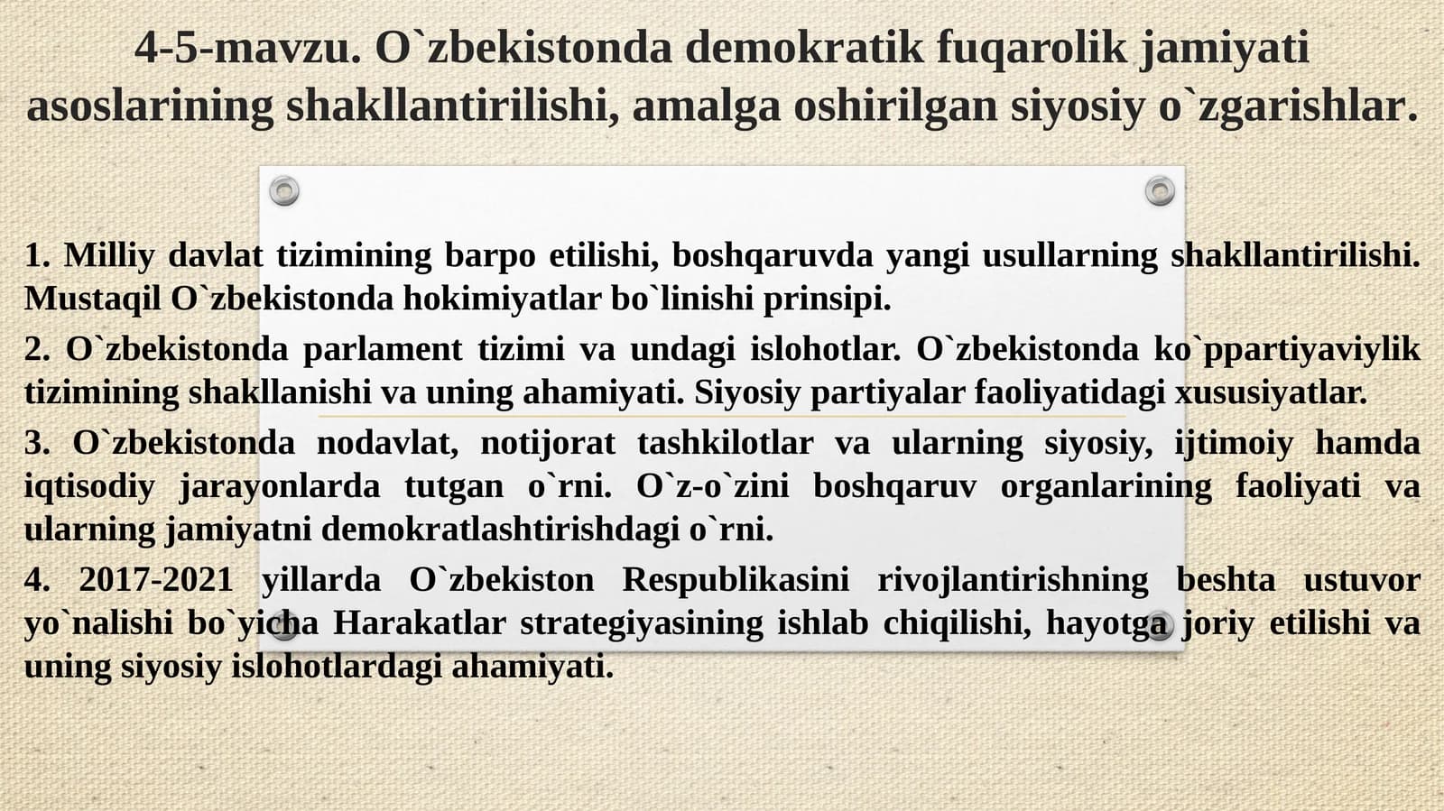 O`zbekistonda demokratik fuqarolik jamiyati asoslarining shakllantirilishi, amalga oshirilgan siyosiy o`zgarishlar