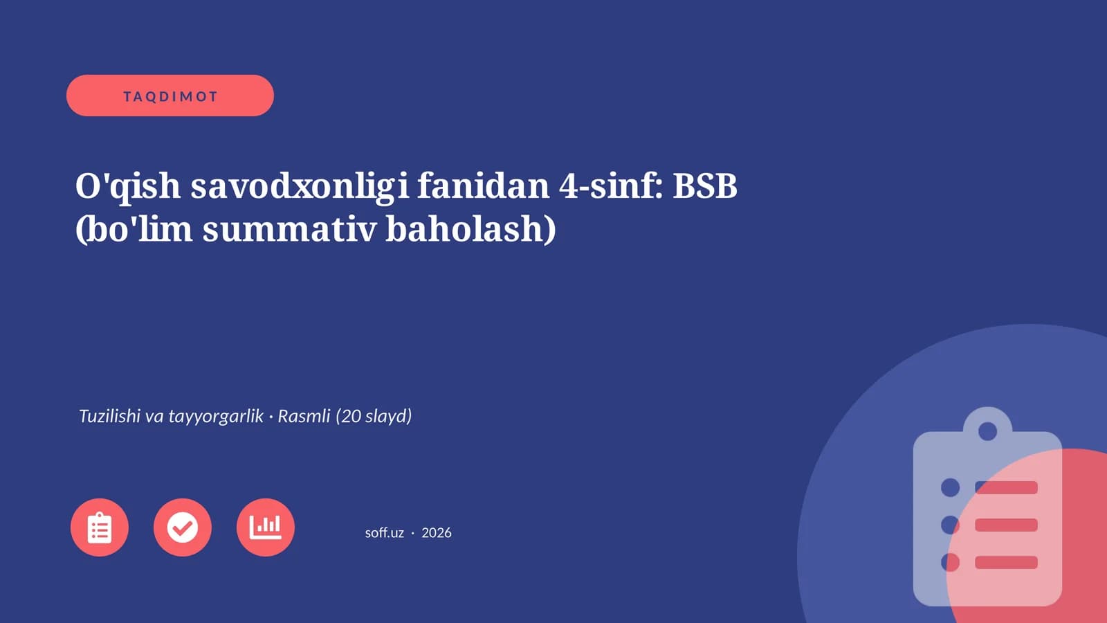 O'qish savodxonligi fanidan 4-sinf: BSB (bo'lim summativ baholash)