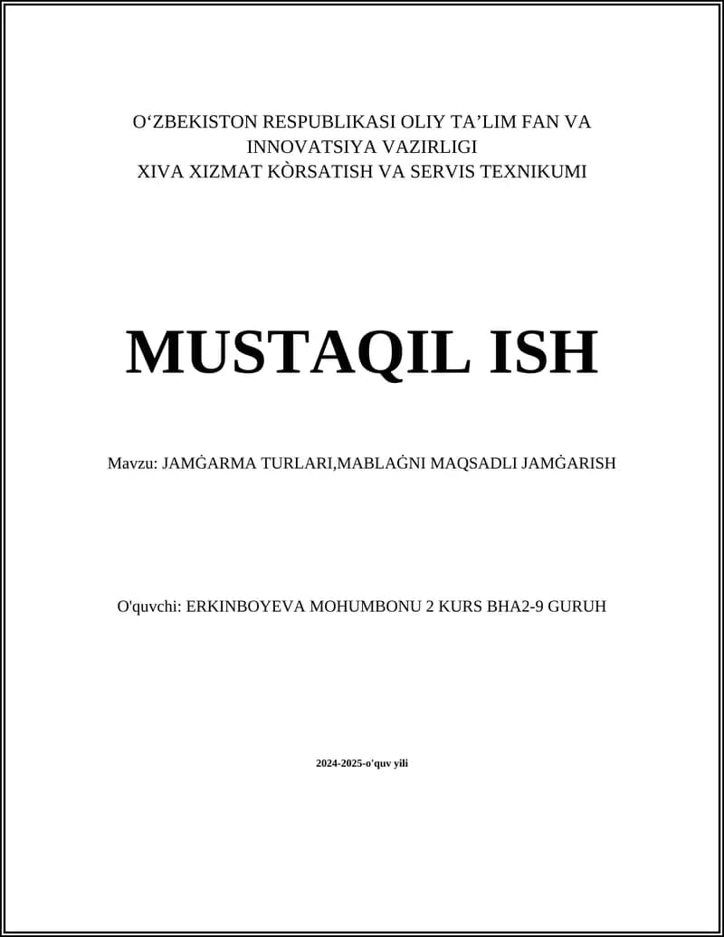 JAMG‘ARMA TURLARI,MABLAĠNI MAQSADLI JAMĠARISH