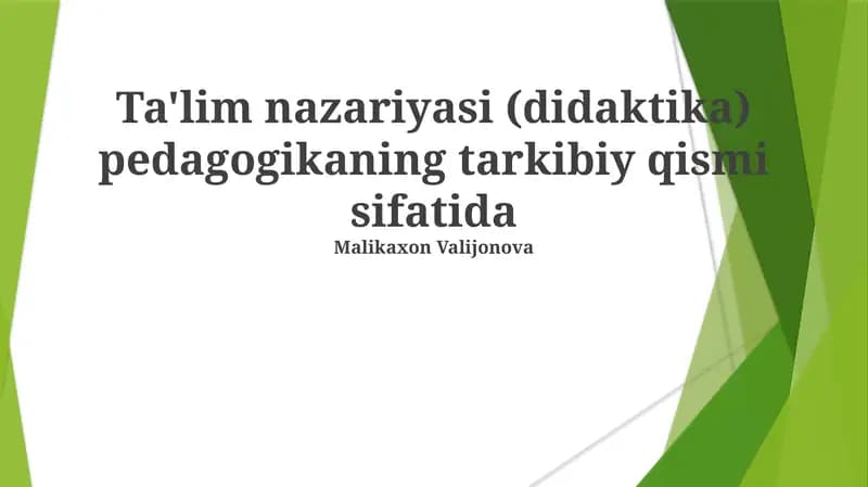 Ta'lim nazariyasi (didaktika) pedagogikaning tarkibiy qismi sifatida