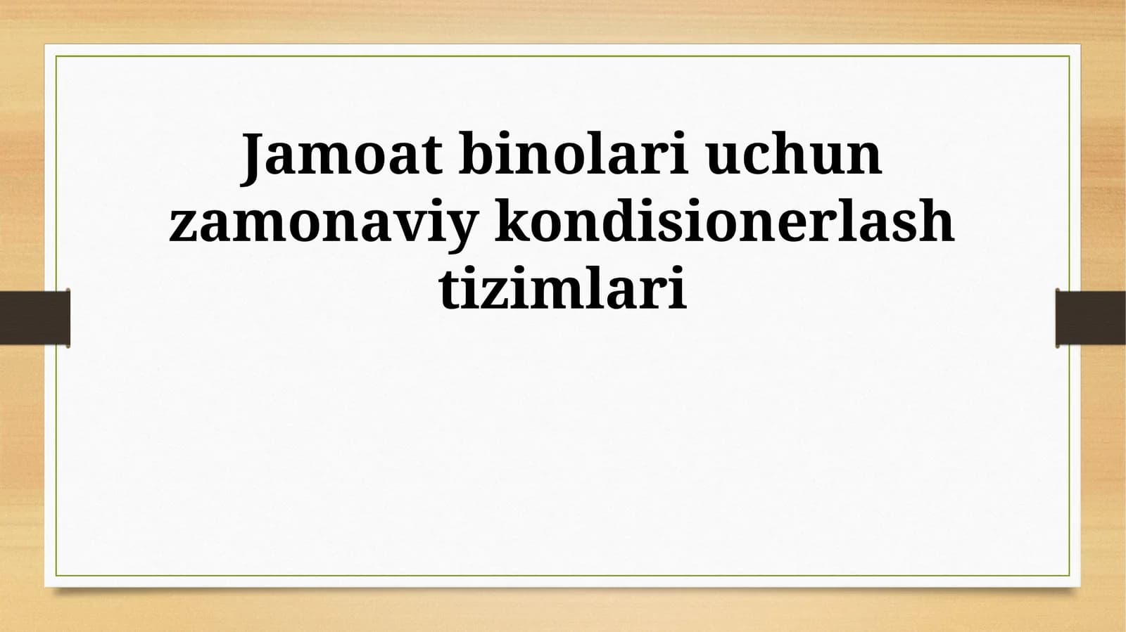 Jamoat binolari uchun zamonaviy kondisionerlash tizimlari