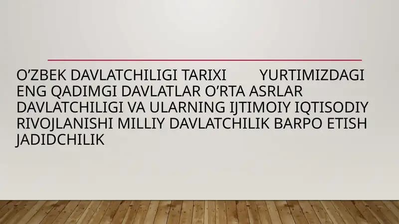 YURTIMIZDAGI ENG QADIMGI DAVLATLAR O’RTA ASRLAR DAVLATCHILIGI
