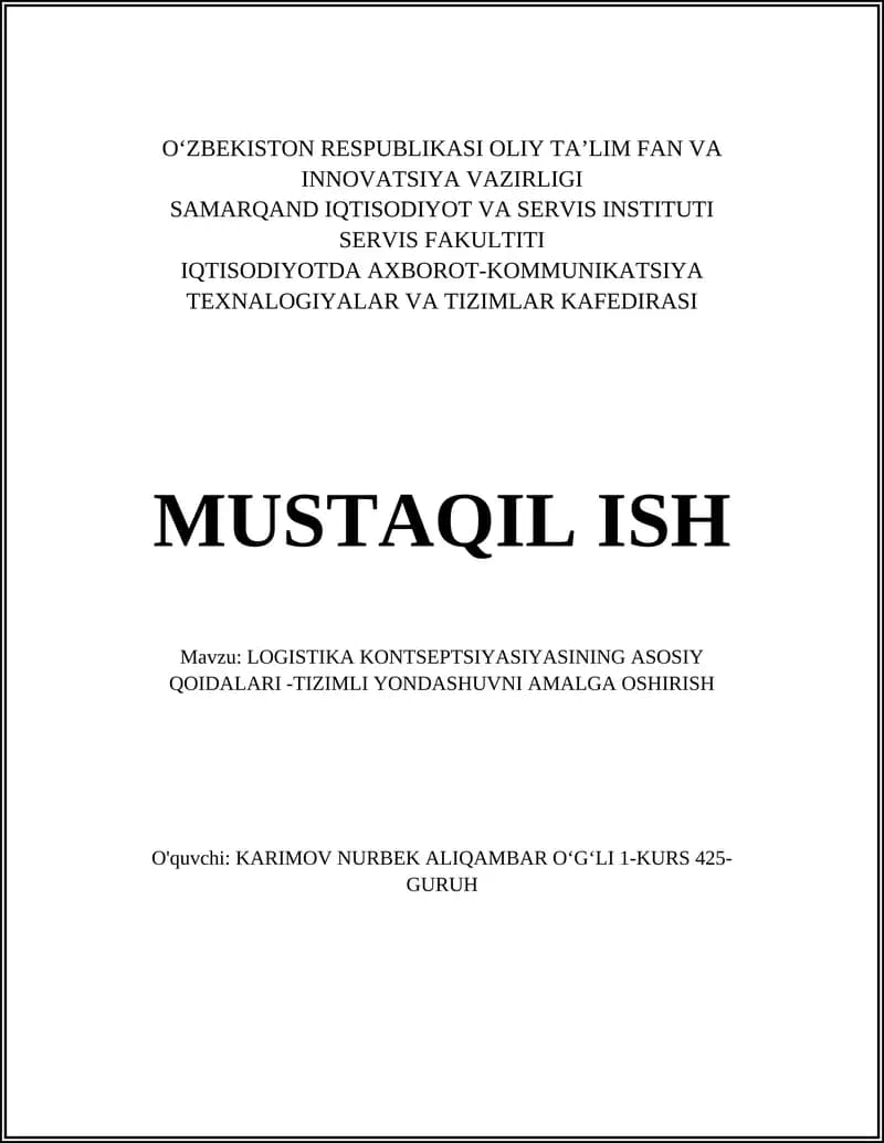LOGISTIKA KONTSEPTSIYASIYASINING ASOSIY QOIDALARI -TIZIMLI YONDASHUVNI AMALGA OSHIRISH