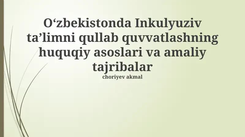 O'zbekistonda Inklyuziv Ta'limni Qo'llab-quvvatlashning Huquqiy Asoslari