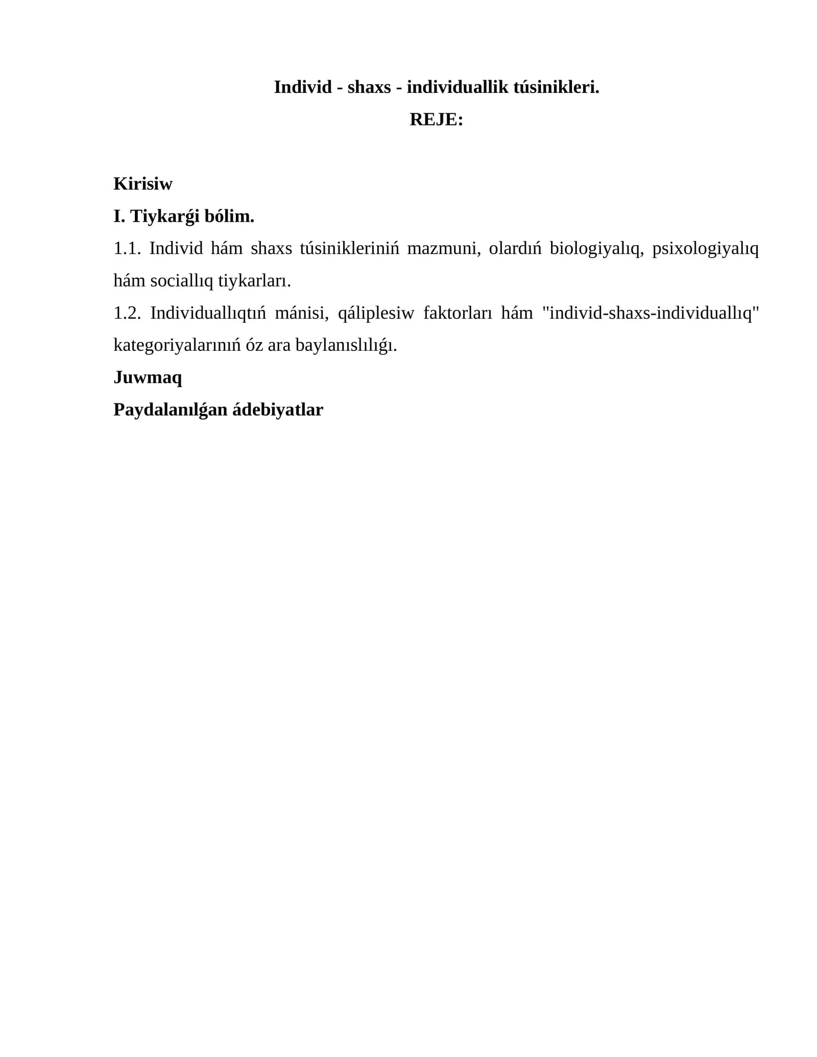 Individ - shaxs - individuallik túsinikleri