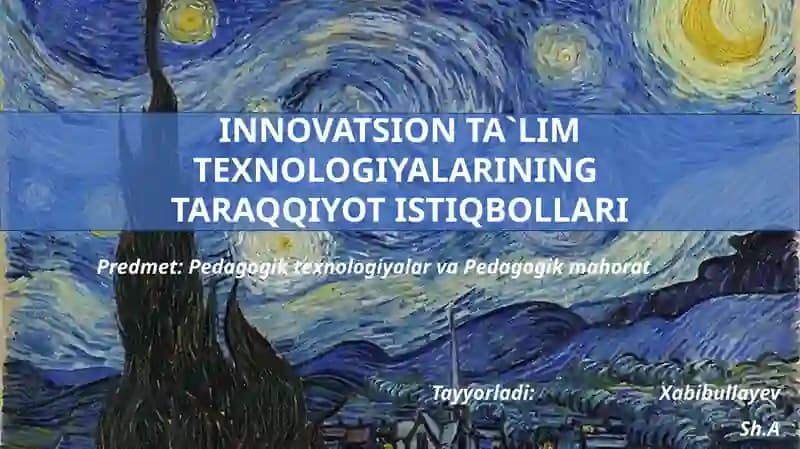 Pedagogik texnologiyalar va Pedagogik mahorat