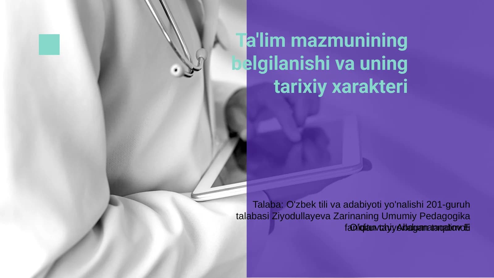 O'zbek tili va adabiyoti yo'nalishi 201-guruh talabasi Ziyodullayeva Zarinaning Umumiy Pedagogika fanidan tayyorlagan taqdimoti