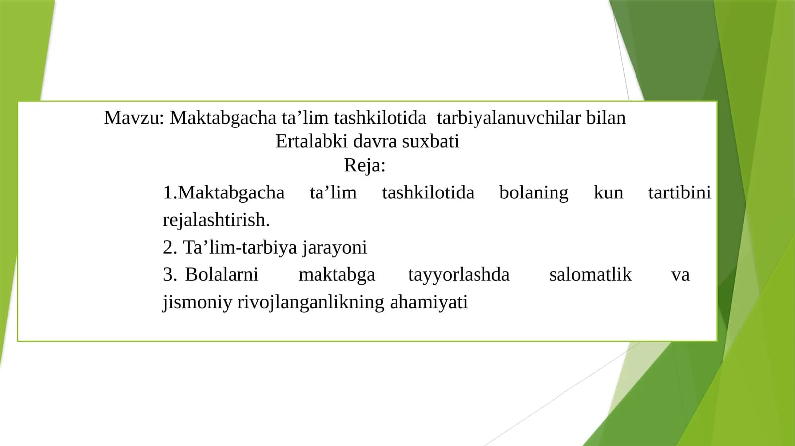 Maktabgacha ta’lim tashkilotida  tarbiyalanuvchilar bilan ertalabki davra suxbati