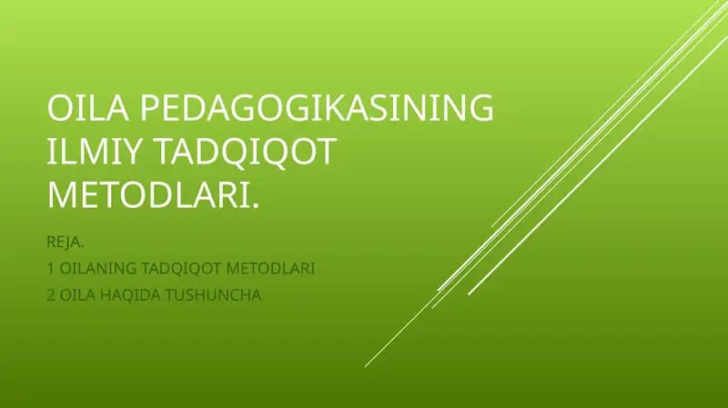 OILA PEDAGOGIKASINING ILMIY TADQIQOT METODLARI