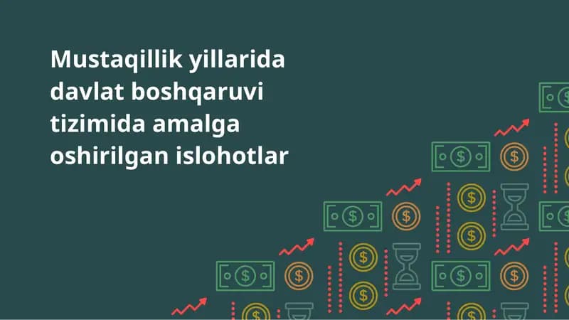 Mustaqillik yillarida Davlat Boshqaruvi Tizimida Amalga Oshirilgan Islohotlar