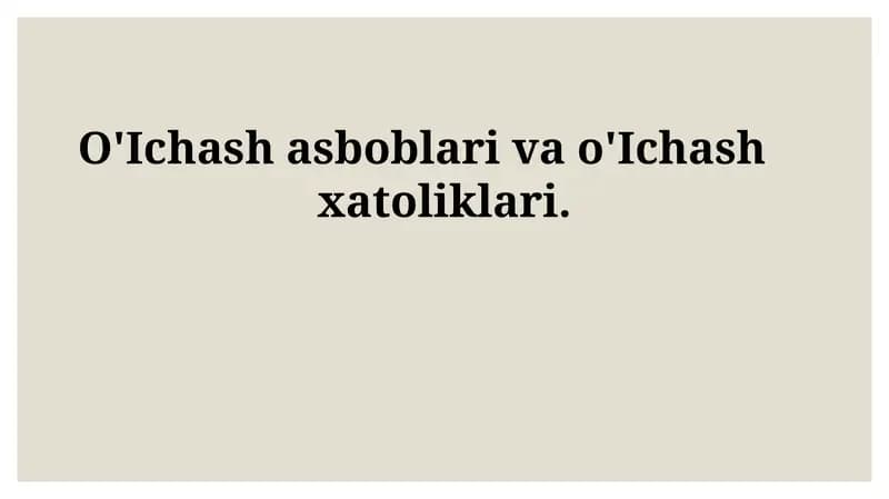 O'lchov asboblari va o'lchash xatoliklari