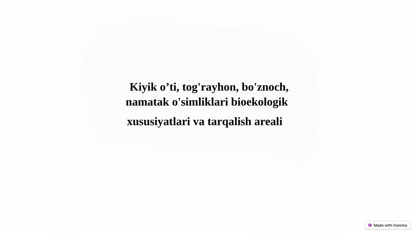 Kiyik O'ti: Cho'l va Tog' Etaklarining Shifobaxsh Giyohi