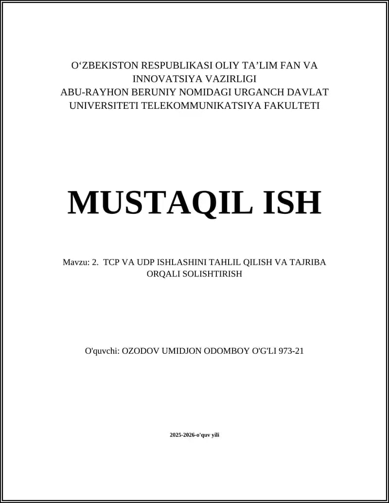 TCP VA UDP ISHLASHINI TAHLIL QILISH VA TAJRIBA ORQALI SOLISHTIRISH