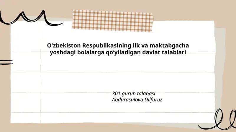 O'zbekiston Respublikasining ilk va maktabgacha yoshdagi bolalarga qo‘yiladigan davlat talablari