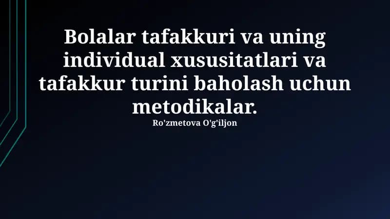 Fikrlashni baholash metodologiyalari: Umumiy nuqtai nazar