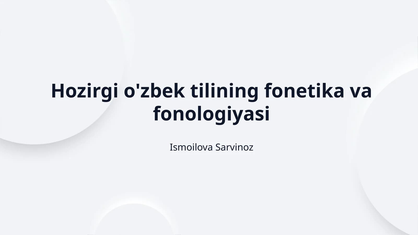 Hozirgi o'zbek tilining fonetika va fonologiyasi