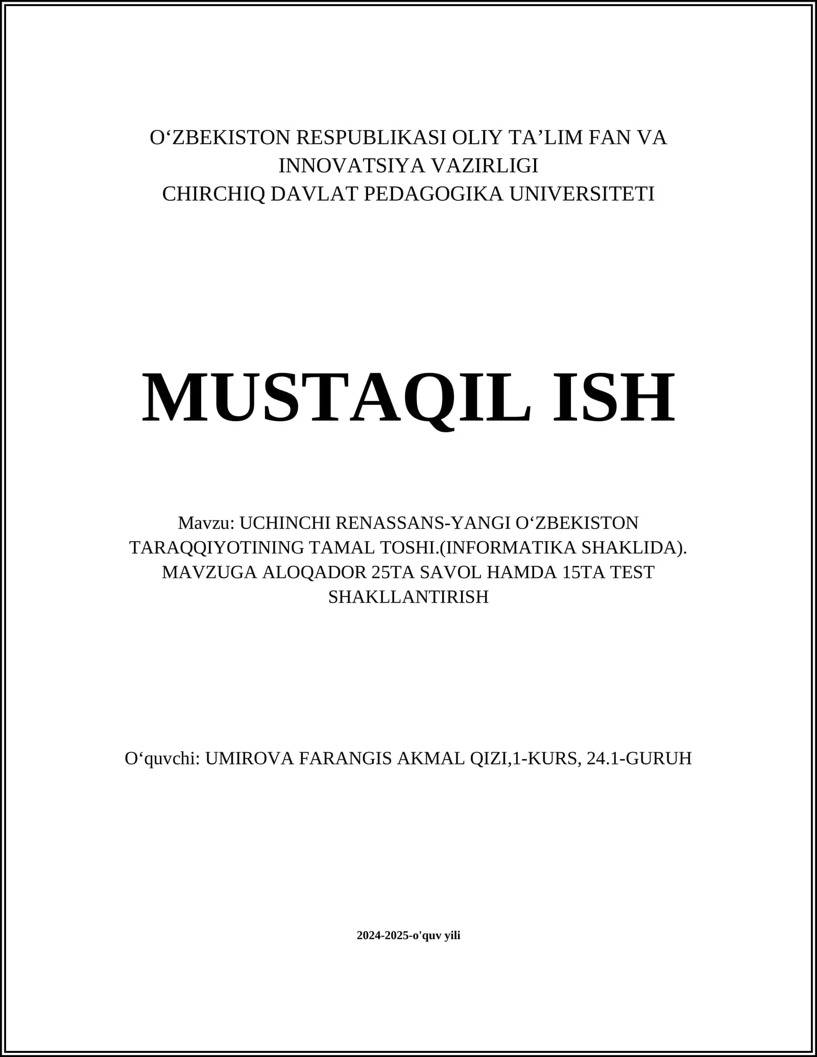 UCHINCHI RENASSANS-YANGI O‘ZBEKISTON TARAQQIYOTINING TAMAL TOSHI.(INFORMATIKA SHAKLIDA)