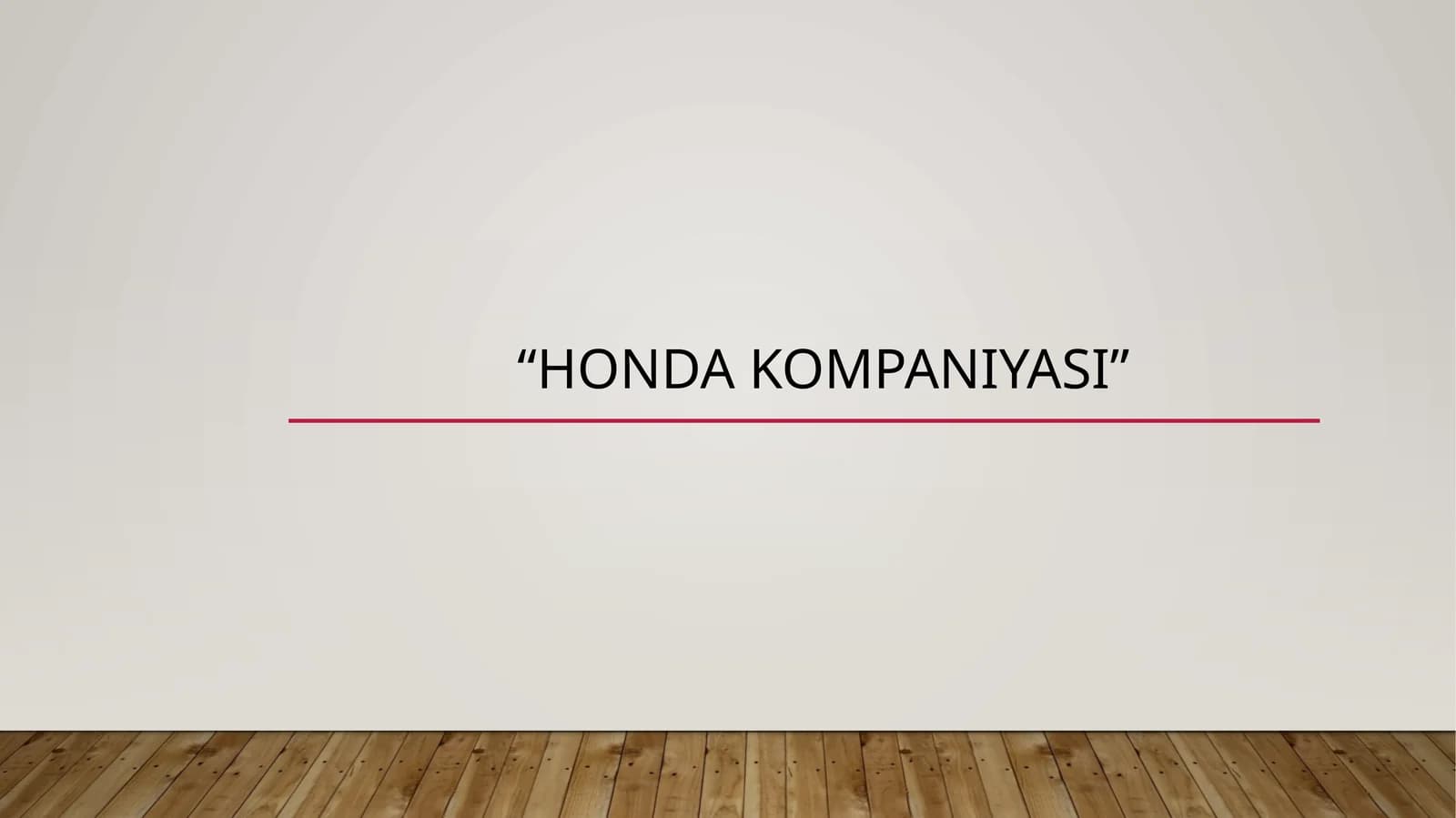HONDA KOMPANIYASI TARIXI VA KELIB CHIQISHI