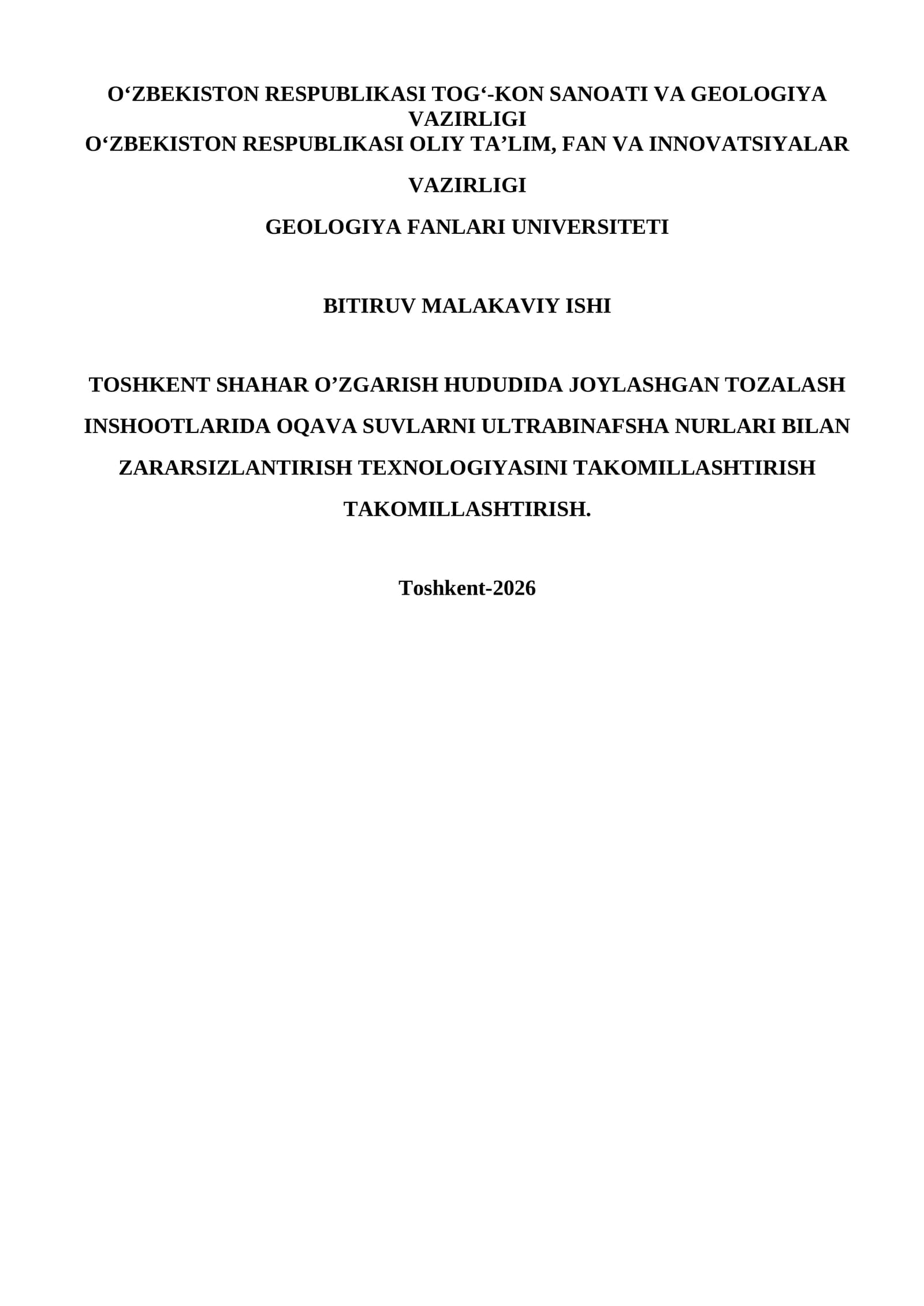 TOSHKENT SHAHAR O’ZGARISH HUDUDIDA JOYLASHGAN TOZALASH INSHOOTLARIDA OQAVA SUVLARNI ULTRABINAFSHA NURLARI BILAN ZARARSIZLANTIRISH TEXNOLOGIYASINI TAKOMILLASHTIRISH TAKOMILLASHTIRISH.